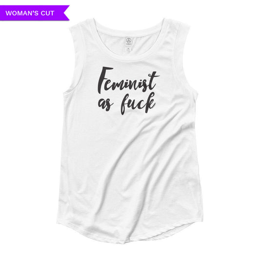 Feminist As Fuck Women's Cut Cap Sleeve T-Shirt, Shirts, HEED THE HUM