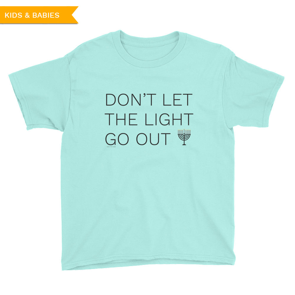 Don't Let The Light Go Out Youth Short Sleeve T-Shirt, Shirt, HEED THE HUM