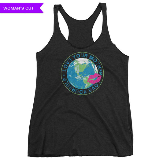 Love Your Mother Love Yourself Women's Tank Top, Shirts, HEED THE HUM