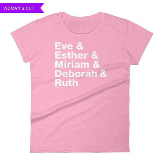 Women of the Bible Women's Cut T-shirt, Shirts, HEED THE HUM