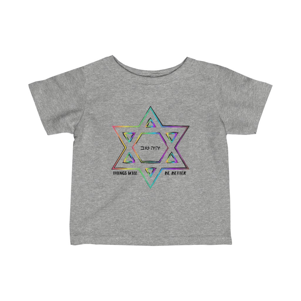 YIHYEH TOV - Things Will Be Better Infant Fine Jersey Tee Shirt
