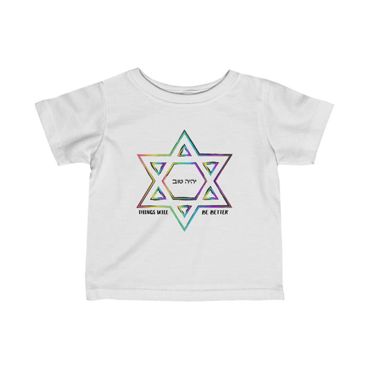 YIHYEH TOV - Things Will Be Better Infant Fine Jersey Tee Shirt