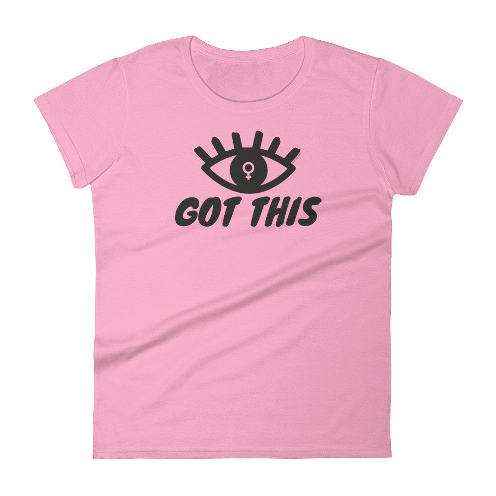 Eye Got This Feminist Woman's Cut T-shirt, Shirts, HEED THE HUM