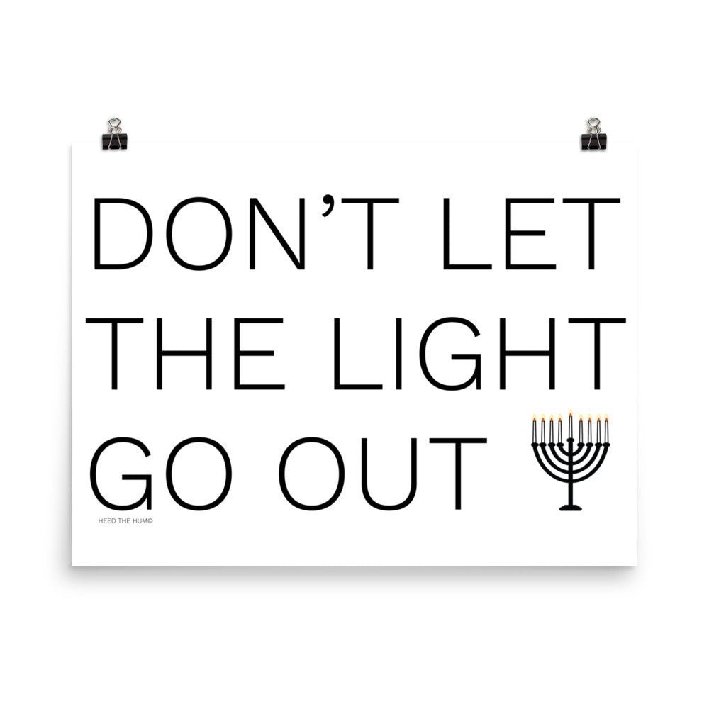 Don't Let The Light Go Out Poster, Poster, HEED THE HUM