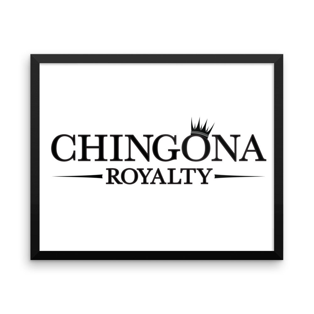 Chingona Royalty Framed poster, Poster, HEED THE HUM