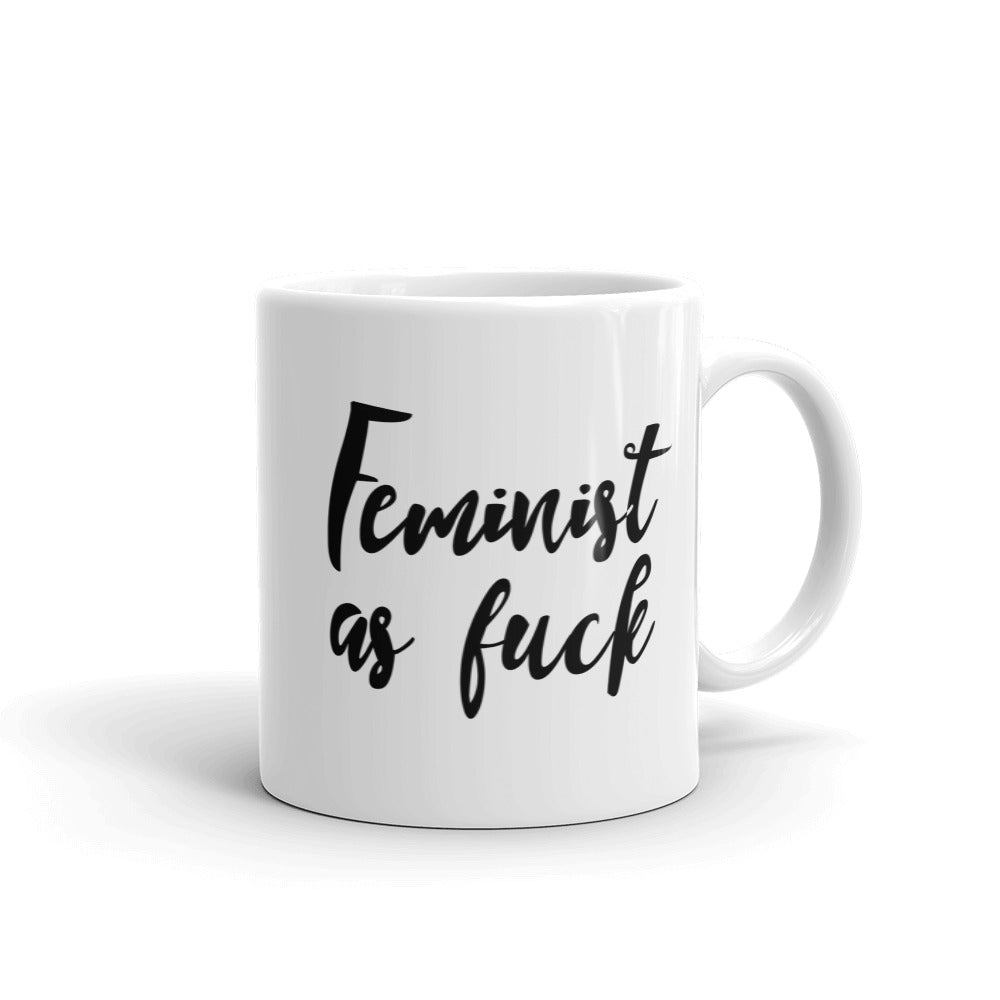 Feminist as Fuck Mug, Mug, HEED THE HUM