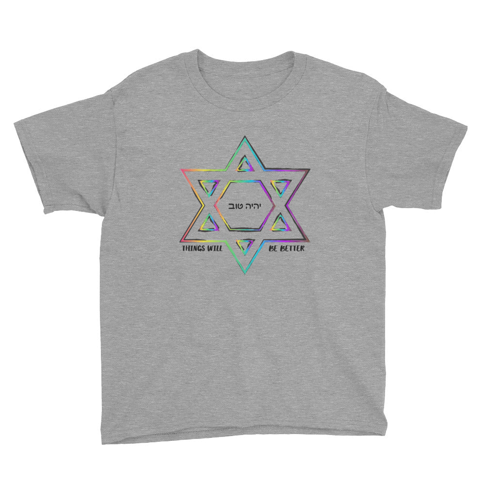 Things Will Get Better - YIHYEH TOV Rainbow Magen David Youth T-Shirt, , HEED THE HUM