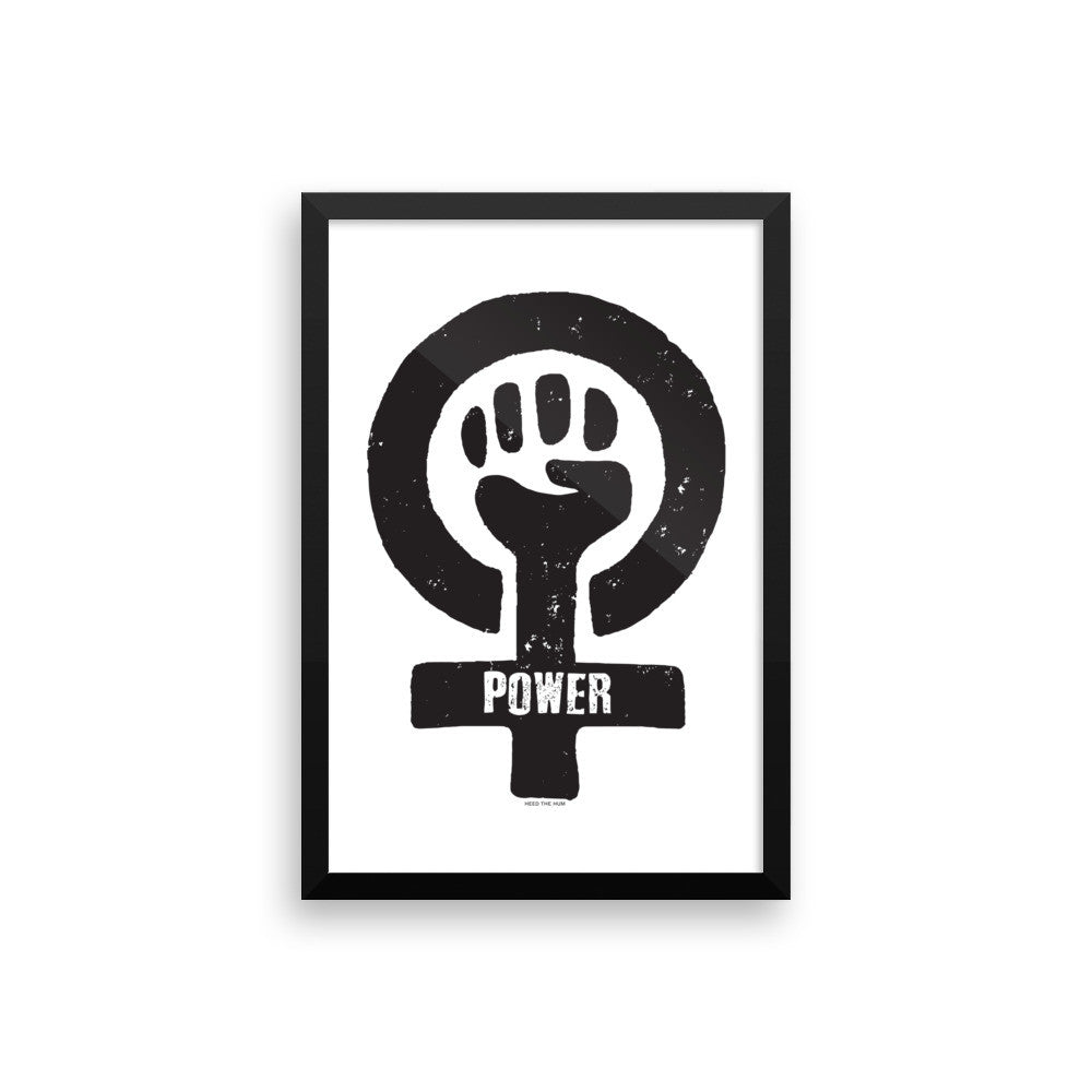 Feminist Power Framed poster, Poster, HEED THE HUM