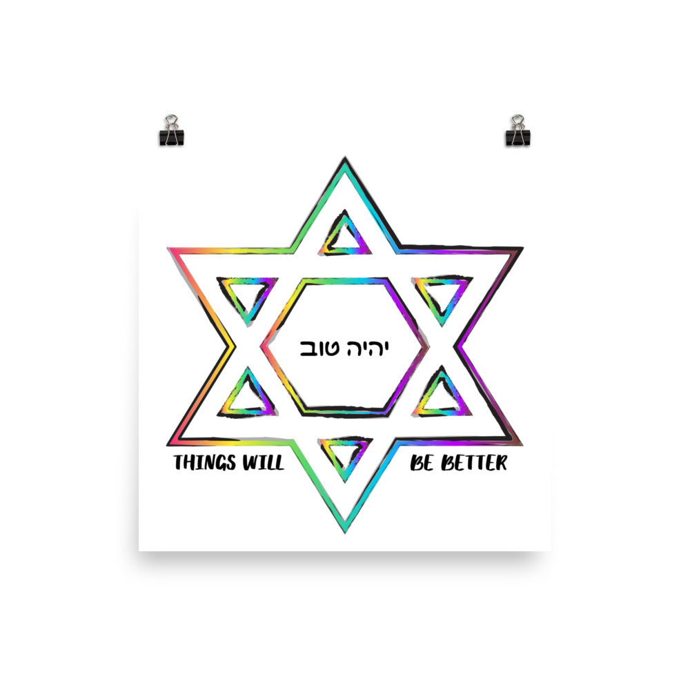 Things Will Be Better - YIHYEH TOV Photo paper poster, Poster, HEED THE HUM