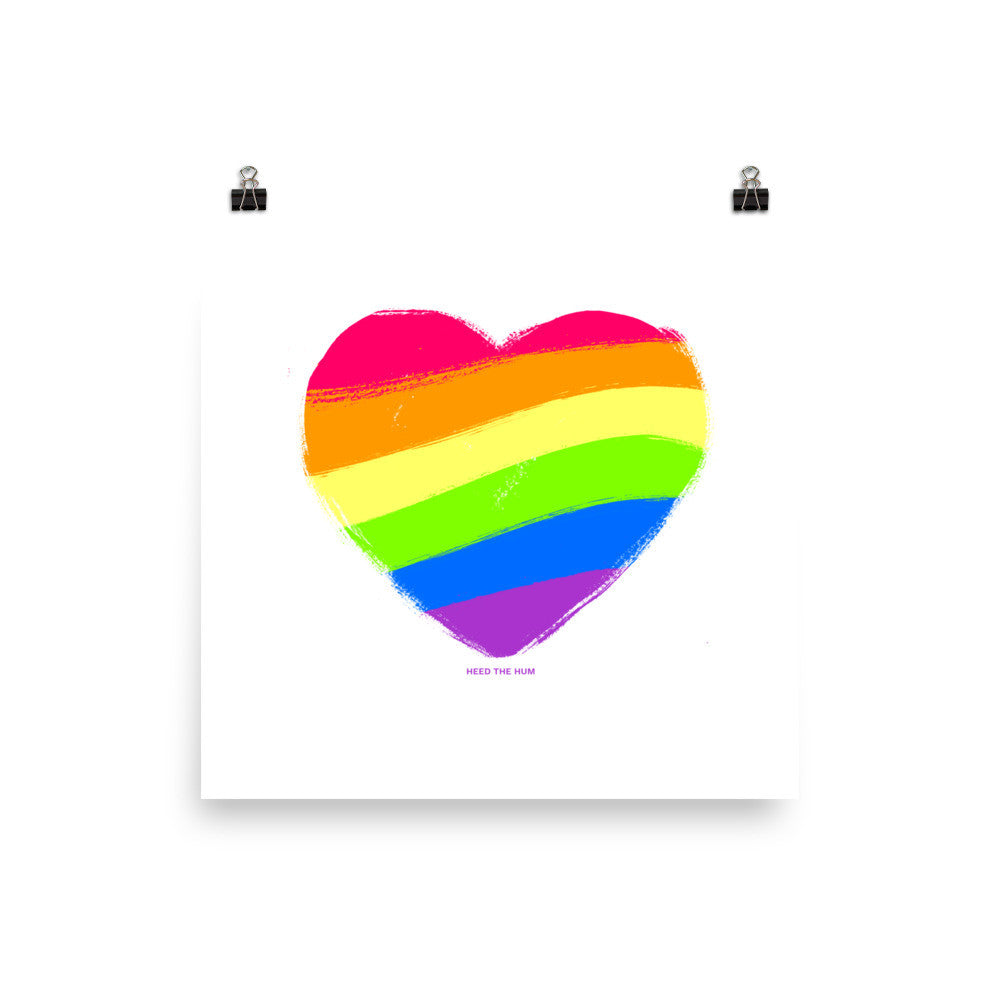 Rainbow Heart Poster - LGBTQ Queer Gay Pride, Poster, HEED THE HUM