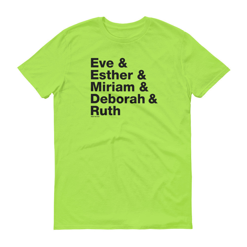 Women of the Bible Unisex list T-shirt, Shirts, HEED THE HUM