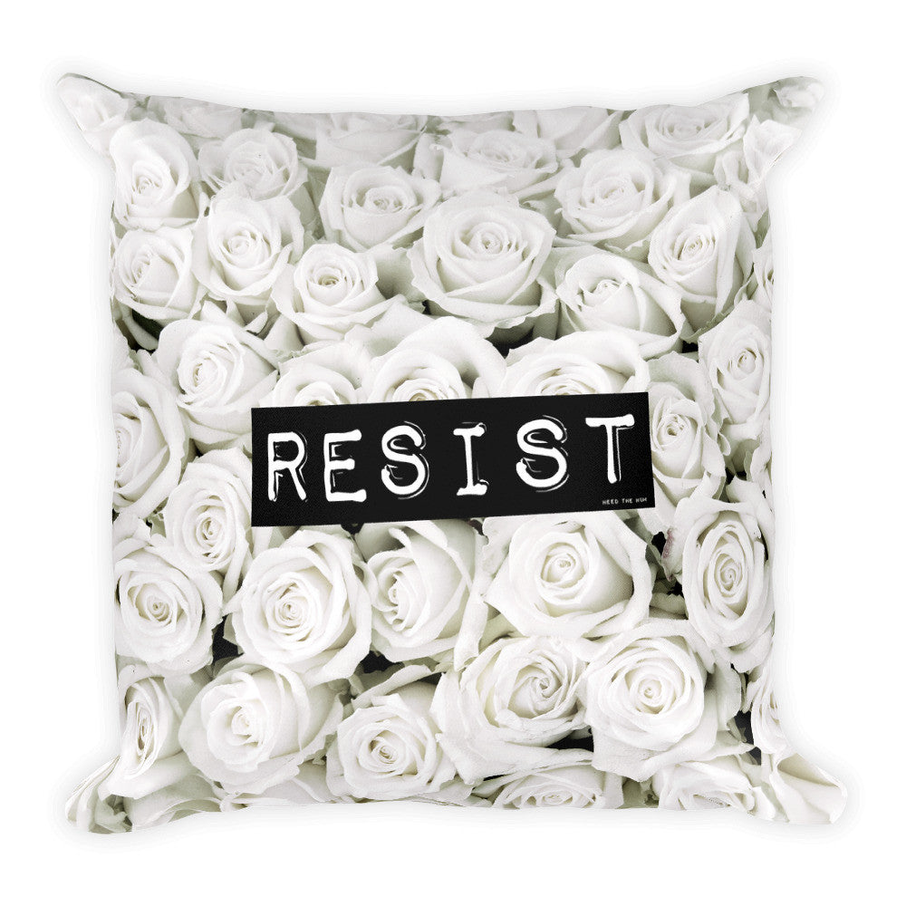 Roses Resist White Square Throw Pillow, Pillow, HEED THE HUM