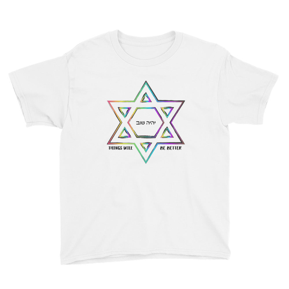 Things Will Get Better - YIHYEH TOV Rainbow Magen David Youth T-Shirt, , HEED THE HUM