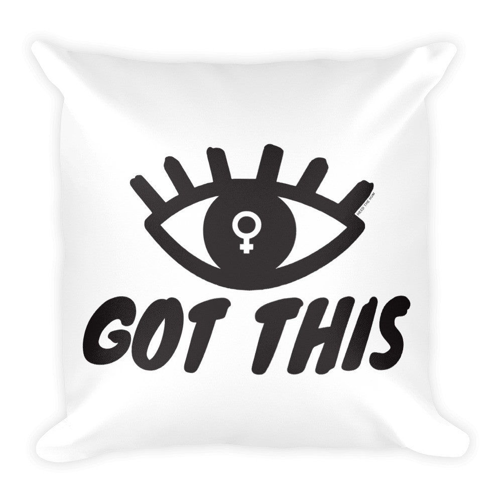 Eye Got This Feminist Square Throw Pillow, Pillow, HEED THE HUM