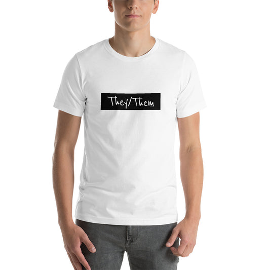 They/Them Short-Sleeve Unisex T-Shirt, , HEED THE HUM