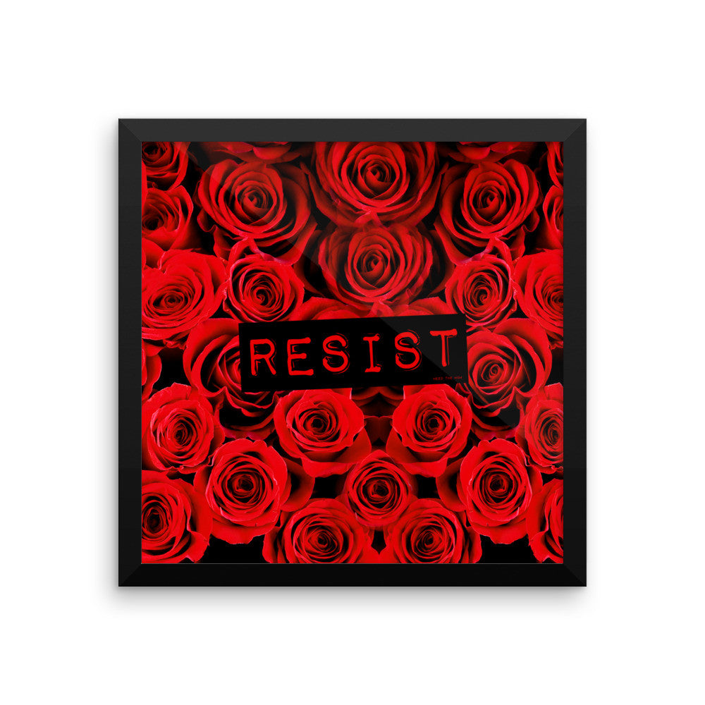 Roses Resist Framed poster, Poster, HEED THE HUM