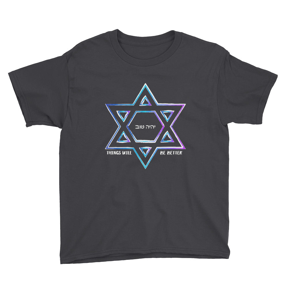 Things Will Get Better - YIHYEH TOV Blues Magen David Youth T-Shirt, Shirt, HEED THE HUM