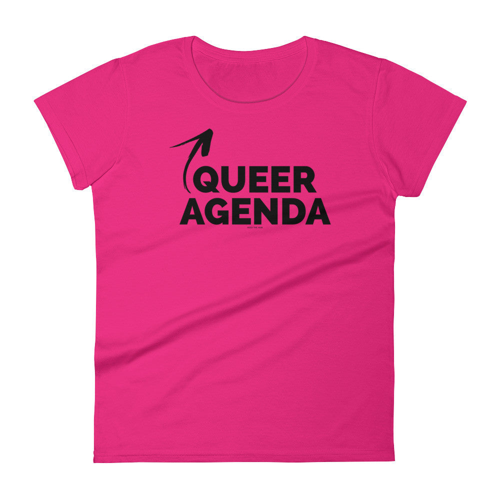 Queer Agenda Women's Cut T-shirt, Shirts, HEED THE HUM