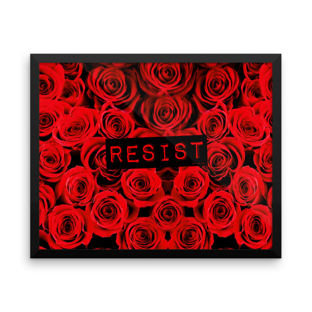 Roses Resist Framed poster, Poster, HEED THE HUM