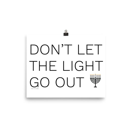 Don't Let The Light Go Out Poster, Poster, HEED THE HUM