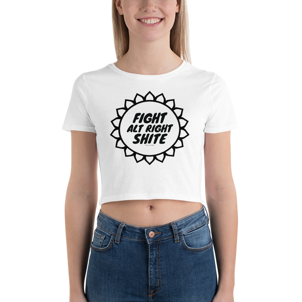 Fight Alt Right Shite! Crop Top T shirt