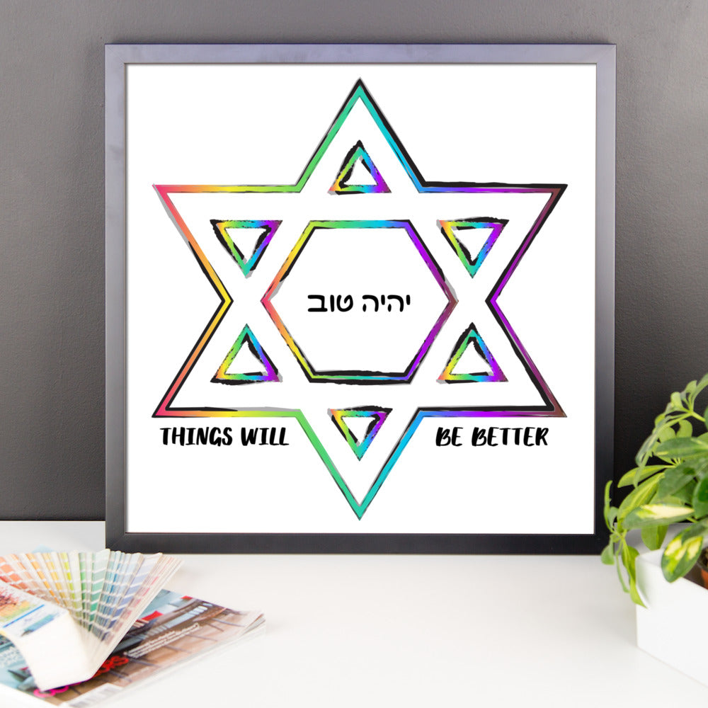 Things Will Get Better - YIHYEH TOV Framed photo paper poster, Poster, HEED THE HUM