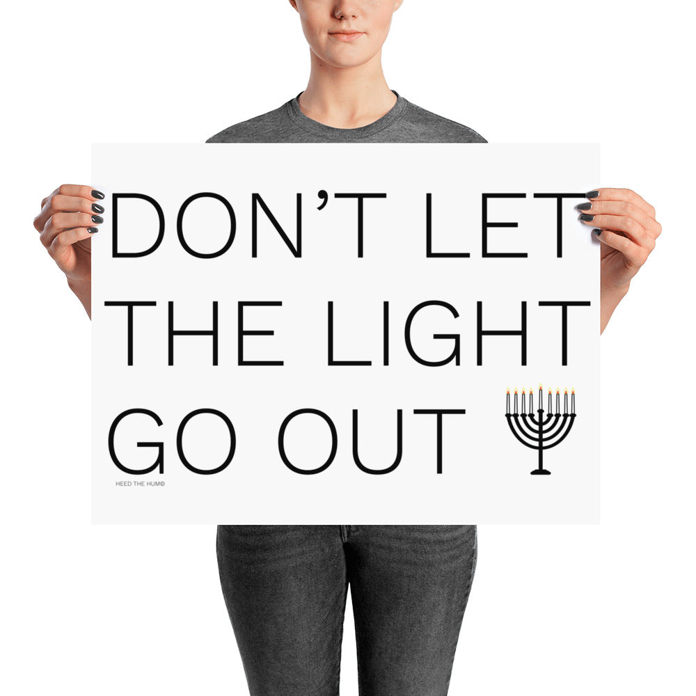 Don't Let The Light Go Out Poster, Poster, HEED THE HUM