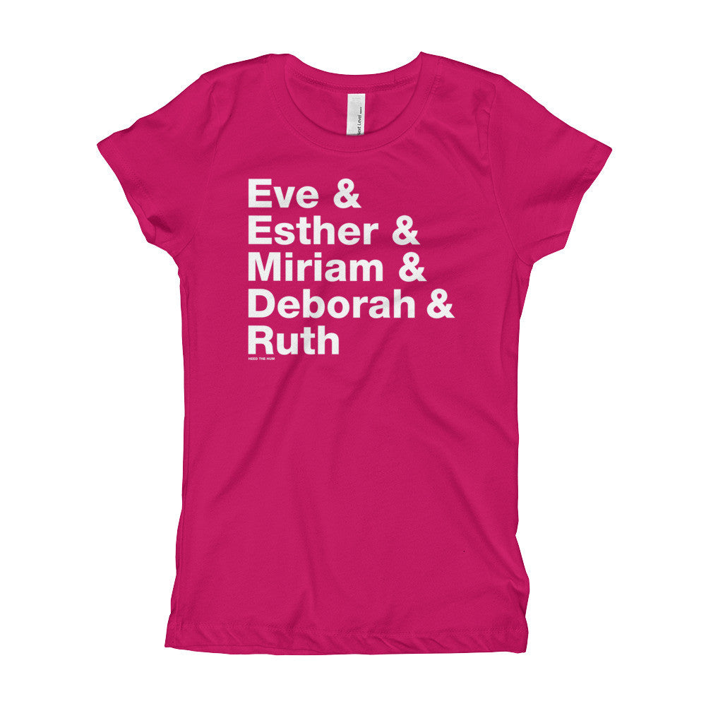Women of the Bible Girl's T-Shirt, Shirts, HEED THE HUM