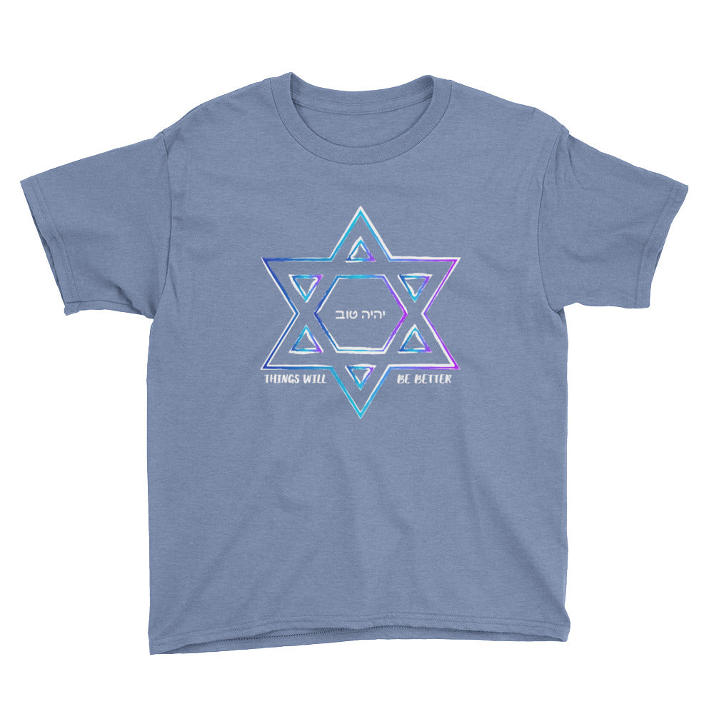 Things Will Get Better - YIHYEH TOV Blues Magen David Youth T-Shirt, Shirt, HEED THE HUM