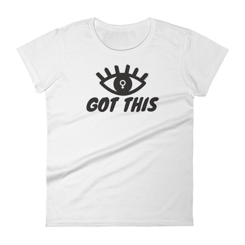 Eye Got This Feminist Woman's Cut T-shirt, Shirts, HEED THE HUM