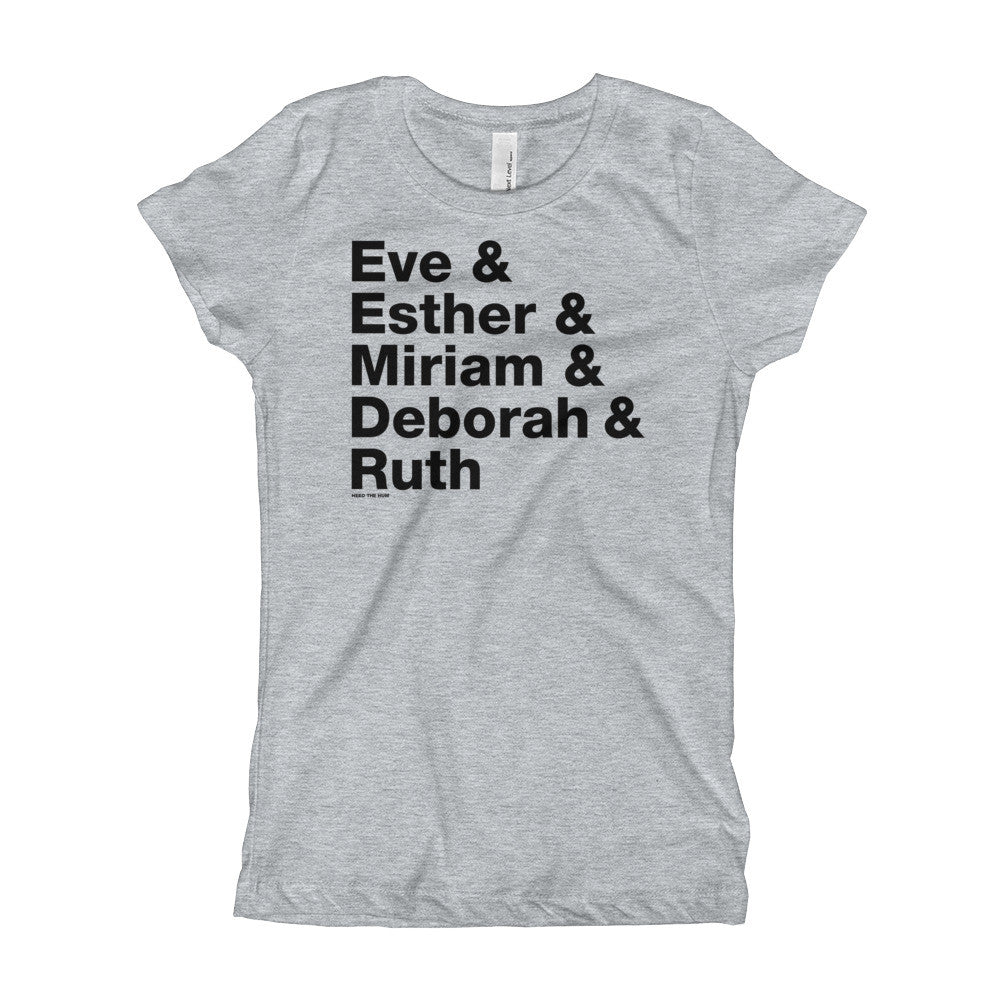 Women of the Bible Girl's Cut T-Shirt, Shirts, HEED THE HUM